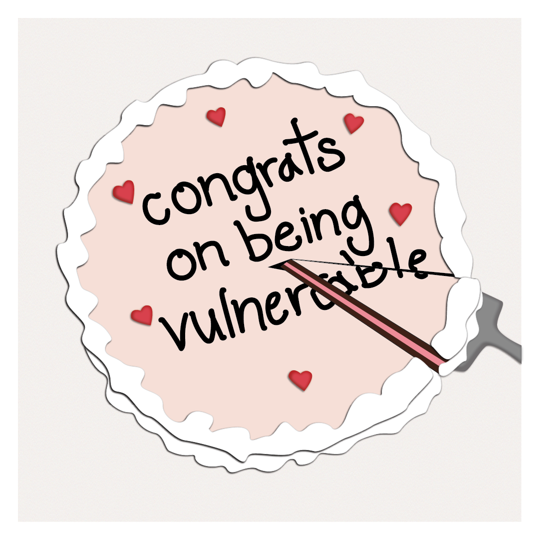 cake illustration with congrats on vulnerable on it