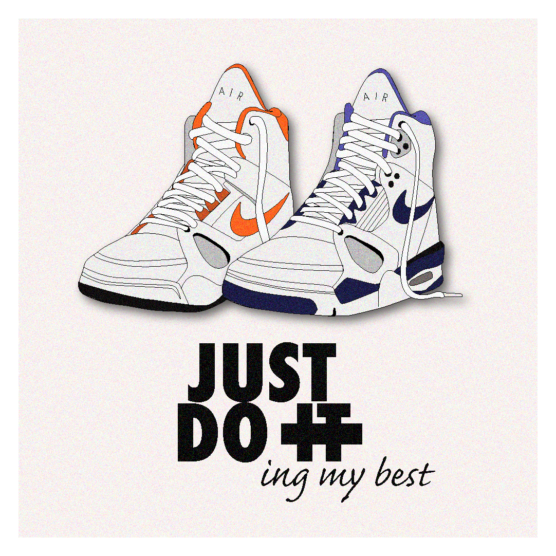 nike just do it slogan, crossed out to say just doing my best